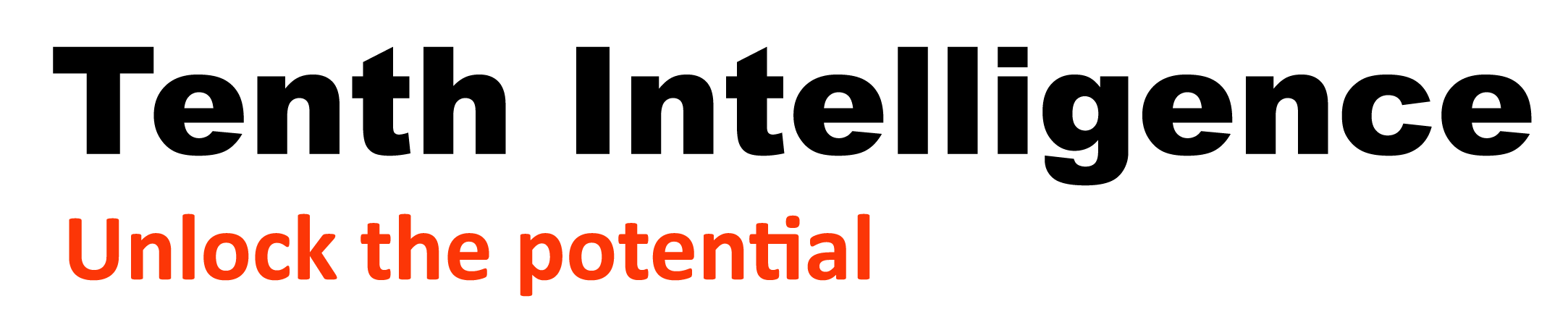 Tenth Intelligence – Unlock the Potential